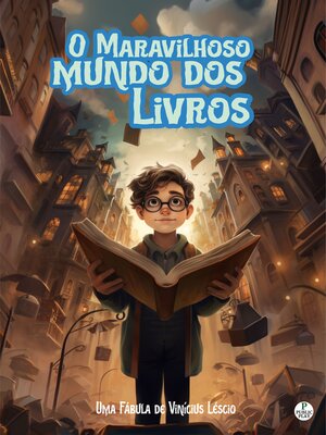 cover image of O Maravilhoso mundo dos Livros